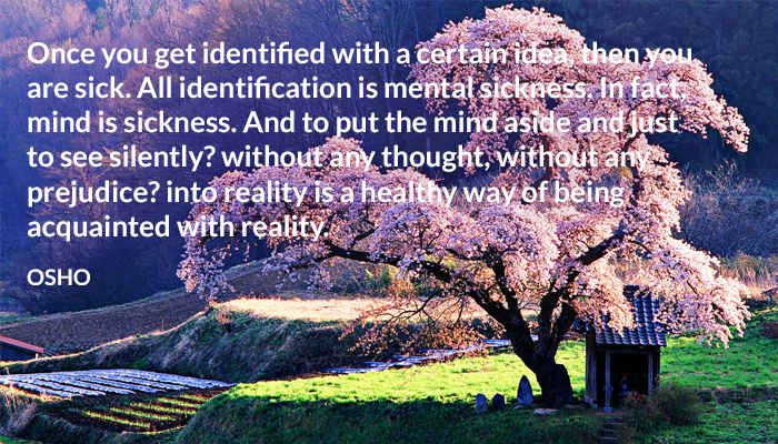 aside healthy idea ‎identified mind osho prejudice sick silently thought