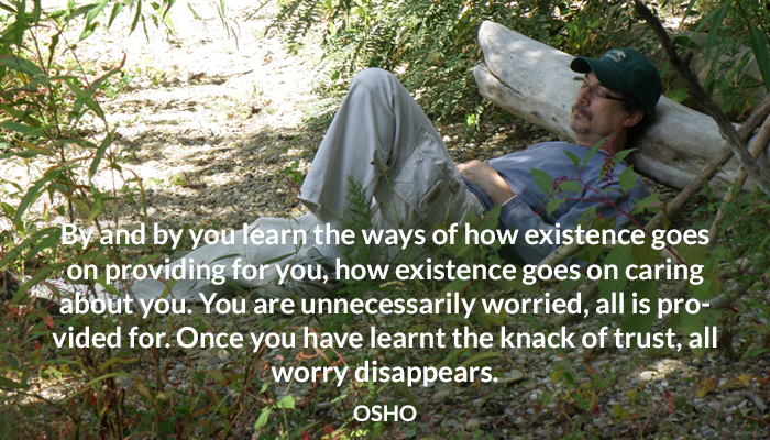 caring existence knack learn osho providing trust ways worried you