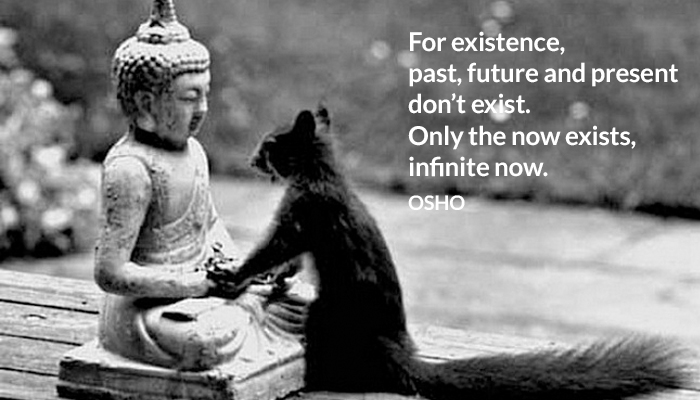 existence future infinite now osho past present