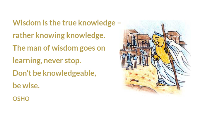 knowledge learning osho wisdom wise