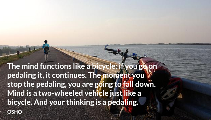 bicycle function mind osho pedaling thinking